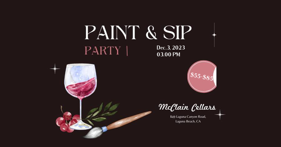 Paint & Sip with Sofia McClain at McClain Cellars (Solvang)!