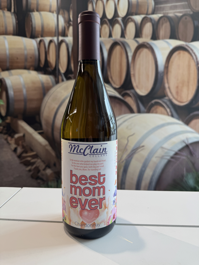 2021 Best Mom Ever Chardonnay
